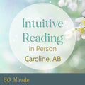 In-Person Intuitive Reading in Caroline, AB